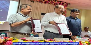 IIT Patna & Applied Materials India Establishes Semiconductor Research Programme; Check Details Here